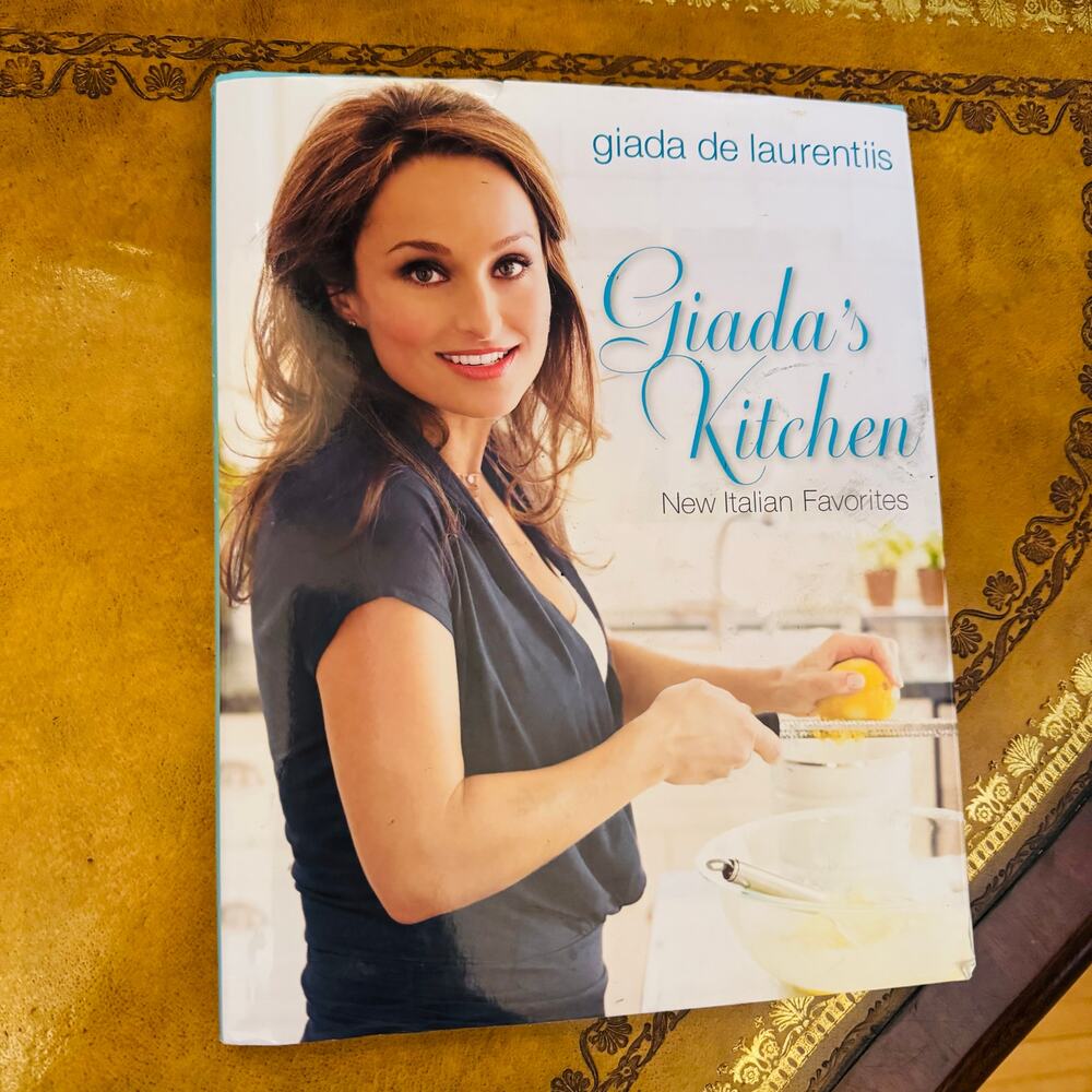 Giada's Kitchen: New Italian Favorites Cookbook Hardcover Italy meets California
